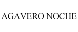 AGAVERO NOCHE trademark