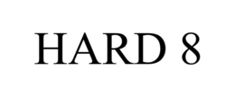 HARD 8 trademark