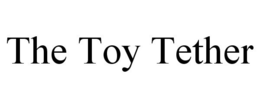 THE TOY TETHER trademark