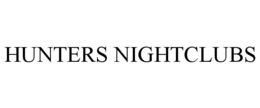 HUNTERS NIGHTCLUBS trademark