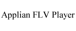 APPLIAN FLV PLAYER trademark