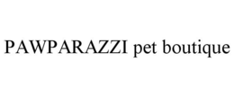PAWPARAZZI PET BOUTIQUE trademark