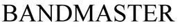 BANDMASTER trademark