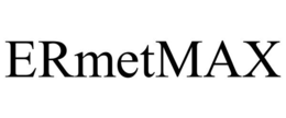 ERMETMAX trademark