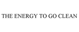 THE ENERGY TO GO CLEAN trademark