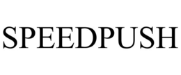 SPEEDPUSH trademark