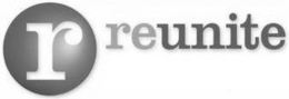 R REUNITE trademark