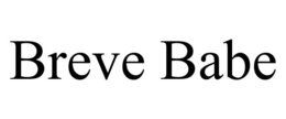 BREVE BABE trademark