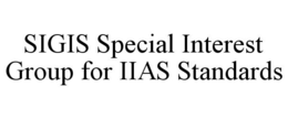 SIGIS SPECIAL INTEREST GROUP FOR IIAS STANDARDS trademark