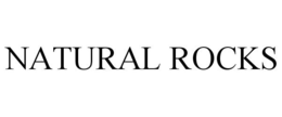 NATURAL ROCKS trademark