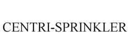 CENTRI-SPRINKLER trademark