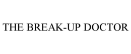 THE BREAK-UP DOCTOR trademark
