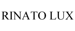 RINATO LUX trademark