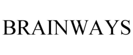 BRAINWAYS trademark