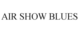 AIR SHOW BLUES trademark