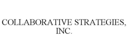 COLLABORATIVE STRATEGIES, INC. trademark