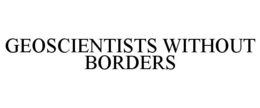 GEOSCIENTISTS WITHOUT BORDERS trademark