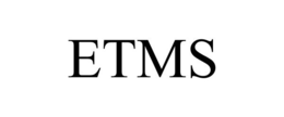 ETMS trademark