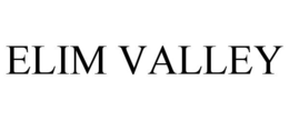 ELIM VALLEY trademark