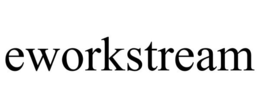 EWORKSTREAM trademark