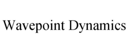 WAVEPOINT DYNAMICS trademark