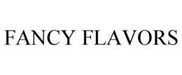 FANCY FLAVORS trademark