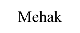 MEHAK trademark