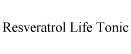 RESVERATROL LIFE TONIC trademark