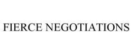 FIERCE NEGOTIATIONS trademark