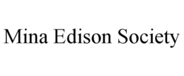 MINA EDISON SOCIETY trademark