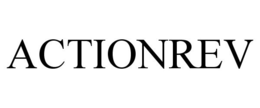 ACTIONREV trademark