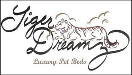 TIGER DREAMZ LUXURY PET BEDS trademark
