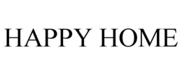 HAPPY HOME trademark