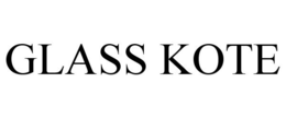 GLASS KOTE trademark