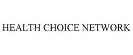 HEALTH CHOICE NETWORK trademark