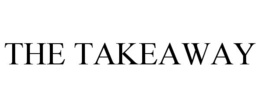 THE TAKEAWAY trademark
