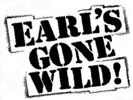 EARL'S GONE WILD! trademark