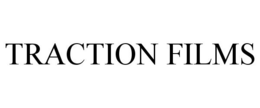 TRACTION FILMS trademark