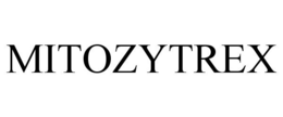 MITOZYTREX trademark