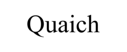 QUAICH trademark