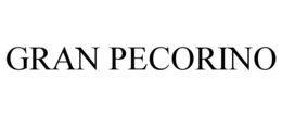 GRAN PECORINO trademark