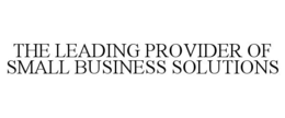 THE LEADING PROVIDER OF SMALL BUSINESS SOLUTIONS trademark