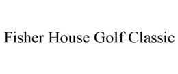FISHER HOUSE GOLF CLASSIC trademark