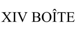 XIV BOÎTE trademark