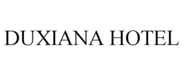 DUXIANA HOTEL trademark