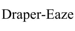 DRAPER-EAZE trademark
