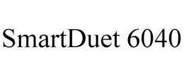 SMARTDUET 6040 trademark