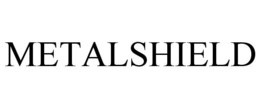 METALSHIELD trademark