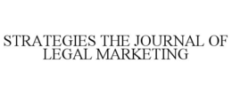 STRATEGIES THE JOURNAL OF LEGAL MARKETING trademark