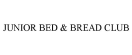 JUNIOR BED & BREAD CLUB trademark